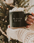 Fa La La Stoneware Coffee Mug - Christmas Decor & Gift
