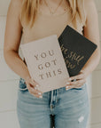 You Got This - Tan and Gold Foil Fabric Journal