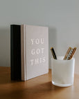 You Got This - Tan and Gold Foil Fabric Journal
