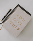 You Got This - Tan and Gold Foil Fabric Journal