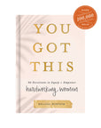 You Got This: 90 Devotions to Empower Hardworking Women